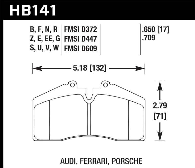 Hawk 94-96 Ferrari 456GT Rear / 91-94 Porsche 911 Rear / 94-98 Porsche 911 Front / 86-91 Porsche 928.