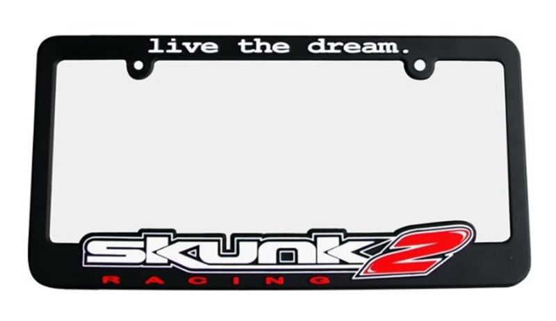 Skunk2 Live The Dream License Plate Frame.